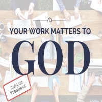 Your Work Matters To God